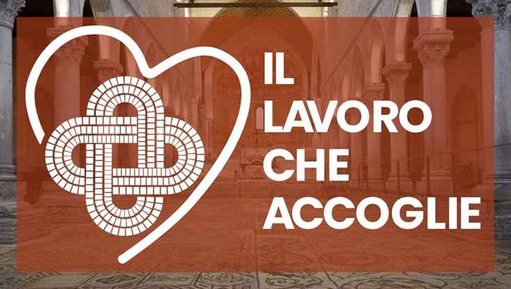 “Il Lavoro che Accoglie”: ad Aquileia il forum internazionale sull’inclusione lavorativa