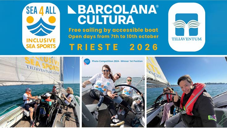 Mare senza barriere in Friuli Venezia Giulia: dalle veleggiate alla Barcolana 2026 con Sea4All Tiliaventum